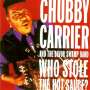 Chubby Carrier & The Bayou Swamp Band: Who Stole The Hot Sauce ?, CD