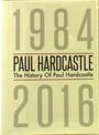 Paul Hardcastle: The History Of Paul Hardcastle 1984 - 2016, CD