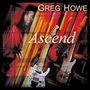 Greg Howe: Ascend, CD