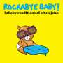 Rockabye Baby!: Lullaby Renditions Of Elton John, CD