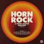 : Horn Rock & Funky Guitar Grooves 1968 - 1974, LP,LP