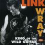 Link Wray: King Of The Wild Guitar, CD