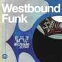 Various Artists: Westbound Funk, LP,LP