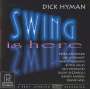 Dick Hyman: Swing Is Here (HDCD), CD