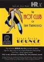 The Hot Club Of San Francisco: Yerba Buena Bounce (HRX), HRX
