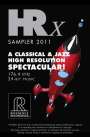 : HRX-Sampler 2011 - A Classical & Jazz High Resolution Spectacular, HRX
