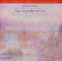 Gabriel Faure: Sämtliche Lieder Vol.4, CD
