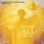 : Trinity College Choir - Beyond All Mortal Dreams, CD