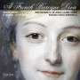 : Carolyn Sampson - A French Baroque Diva (Arias for Marie Fel), CD
