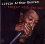 Little Arthur Duncan: Singin' With The Sun, CD