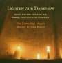 : Cambridge Singers - Lighten Our Darkness, CD,CD