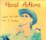 Hasil Adkins: What The Hell Was I Thinking, CD