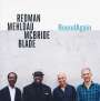 Joshua Redman, Brad Mehldau, Christian McBride & Brian Blade: RoundAgain, CD