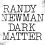 Randy Newman: Dark Matter, LP