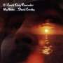 David Crosby: If I Could Only Remember My Name, CD