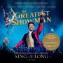 : The Greatest Showman (Sing-A-Long Edition), CD,CD