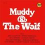 Muddy Waters: Muddy & The Wolf, CD