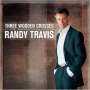 Randy Travis: Three Wooden Crosses: The Inspirational Hits, CD
