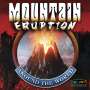 Mountain: Eruption Around The World, CD,CD