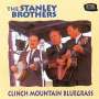 The Stanley Brothers: Clinch Mountain Bluegrass: Live, CD