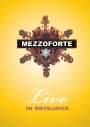 Mezzoforte: Live In Reykjavik 2007, DVD