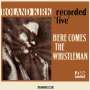 Rahsaan Roland Kirk: Here Comes The Whistleman (Orange Vinyl) (mono), LP