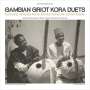 Alhaji Bai Konte, Dembo Konte & Ma Lamini Jobate: Gambian Griot Kora Duets, LP