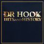 Dr. Hook & The Medicine Show: Hits And History (Sight & Sound CD + DVD), CD