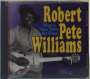 Robert Pete Williams: When A Man Takes The Blues, CD