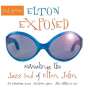 Ted Howe: Elton Exposed, CD