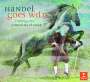 Georg Friedrich Händel: Händel goes wild, CD