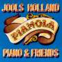 Jools Holland: Pianola. Piano & Friends (180g), LP,LP