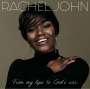 Rachel John: From My Lips To God's Ear, CD