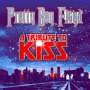Pretty Boy Floyd: A Tribute To Kiss (180g), LP,CD