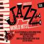 : Greatest Jazz World Hits, CD,CD
