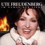 Ute Freudenberg: Im Namen Der Liebe, CD,DVD