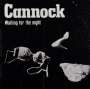 Cannock: Waiting For The Night, CD