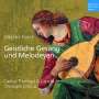 Melchior Franck: Geistliche Gesäng und Melodeyen (Motetten), CD