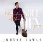 Johnny Rawls: Where Have All The Soul Men Gone, CD