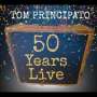 Tom Principato: 50 Years Live, CD,CD