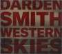 Darden Smith: Western Skies, CD