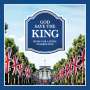 : God save the King - Music for a Royal Celebration, CD,CD