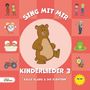 Kalle Klang & Die Flohtöne: Sing mit mir Kinderlieder 3, CD