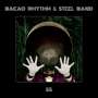 Bacao Rhythm & Steel Band: 55, LP