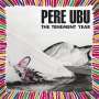 Pere Ubu: Tenement Year, CD