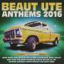 : Beaut Ute Anthems 2016, CD,CD