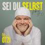 DJ Ötzi: Sei Du selbst - Party 2.0, CD