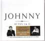 Johnny Hallyday: Actes I + II, CD,CD