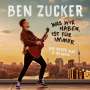 Ben Zucker: Was wir haben, ist für immer (Das Beste aus 5 Jahren), CD