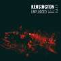 Kensington: Unplugged (180g), LP,LP